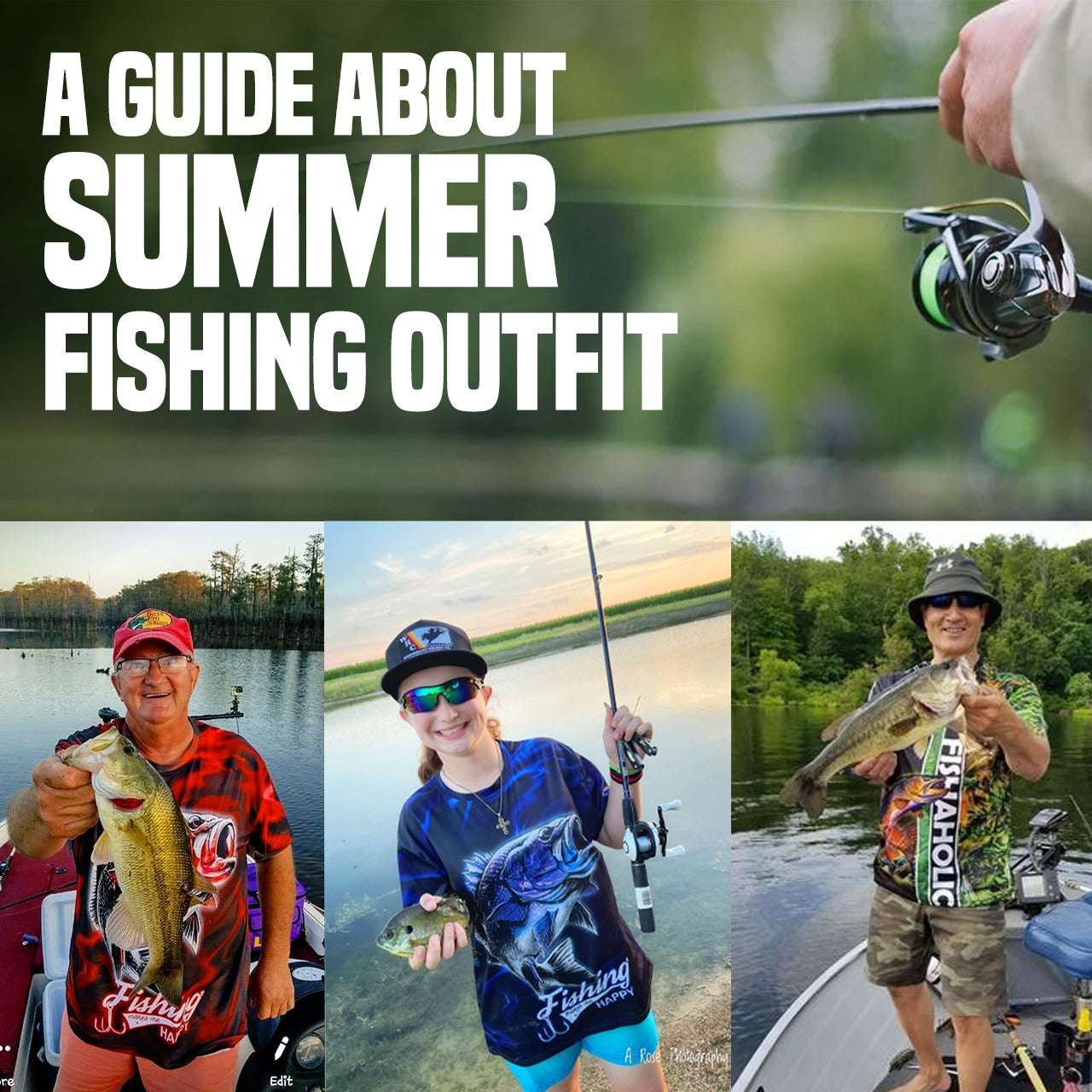 A Guide about Summer Fishing Outfit - Fishing Nice
