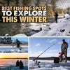 Best Fishing Spots to Explore this Winter