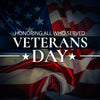 VETERANS DAY ~~ HONORING ALL WHO SERVED