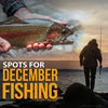 Spots For December Fishing