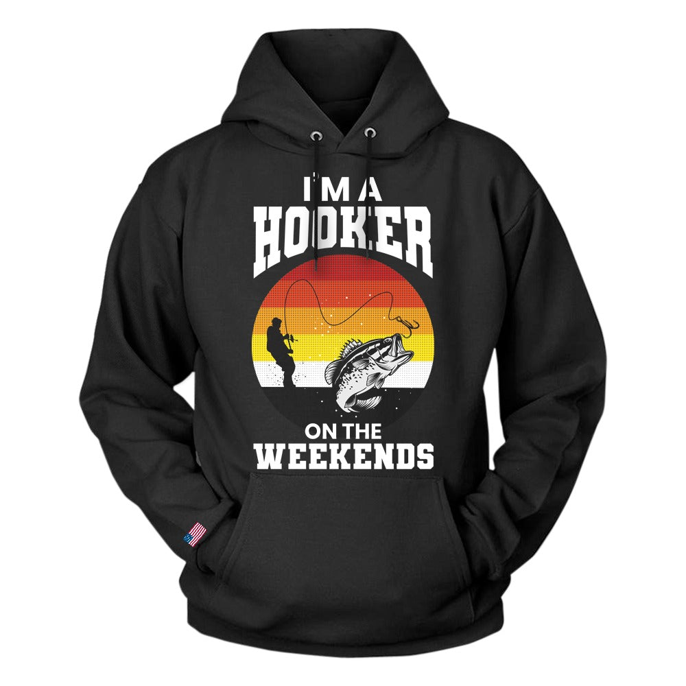 Trending I'm A Weekend Hooker Dirty Fishing Humor Quote T-Shirt 