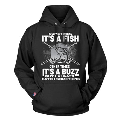 Sometimes It's A Fish Other Times It's A Buzz